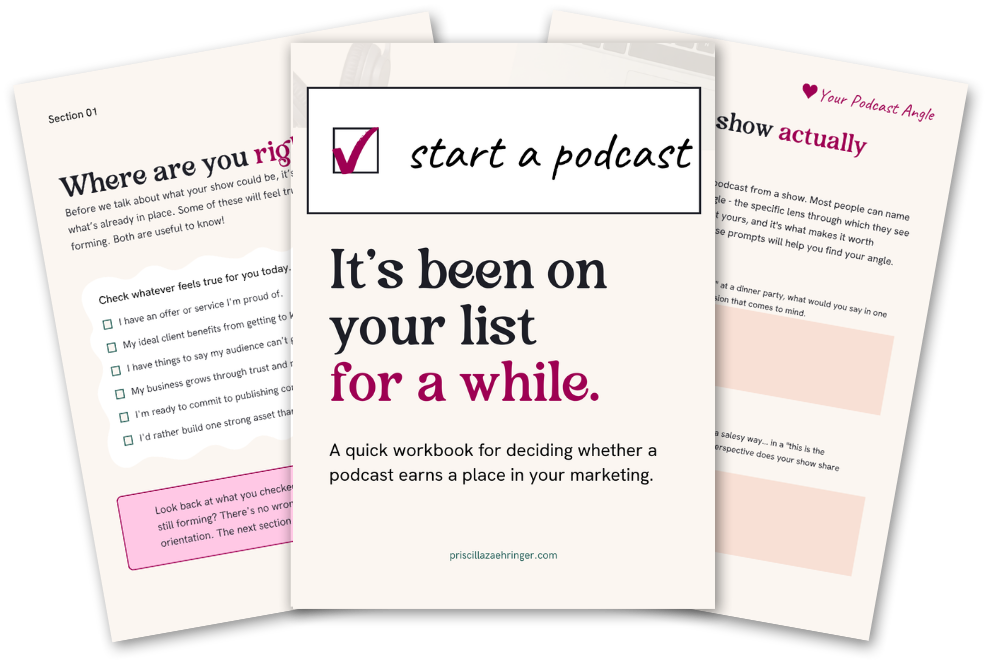 Free 30-minute workbook for deciding whether a podcast earns a place in your marketing